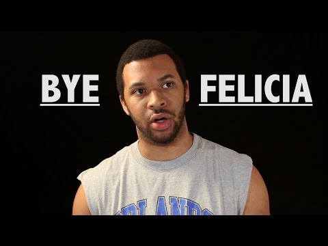 貧民區詞彙：Bae，On Fleek，Bye Felicia。 (Ghetto Vocab: Bae, On Fleek, Bye Felicia)