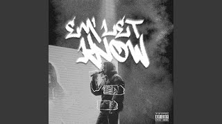 LET EM' KNOW (feat. Hanody Awesome &amp; Mrgustavoo)