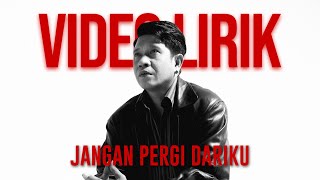Download lagu KRIS TOMAHU - JANGAN PERGI DARIKU (LYRIC VIDEO) LIRIK LAGU VIRAL & TRENDING TERBARU mp3 Download lagu KRIS TOMAHU - JANGAN PERGI DARIKU (LYRIC VIDEO) LIRIK LAGU VIRAL & TRENDING TERBARU mp3