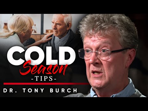 寒い季節のヒント。どのように完全にその先にある寒い月のために準備する方法 - 博士トニー-バーチ (COLD SEASON TIPS: How To Be Fully Prepared For The Colder Months That Lie Ahead - Dr. Tony Burch)