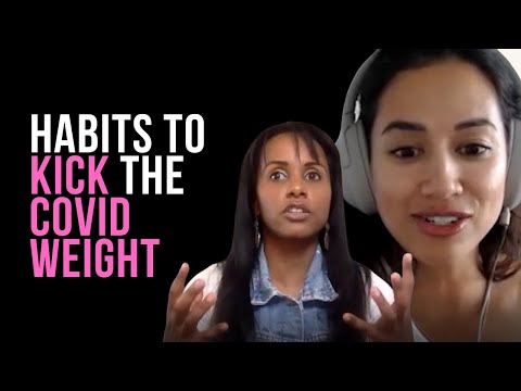 Simple habits to lose the covid weight and maintain a healthier ...