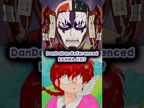 DanDaDan Referenced Ranma 1/2!? #dandadan #anime #shorts