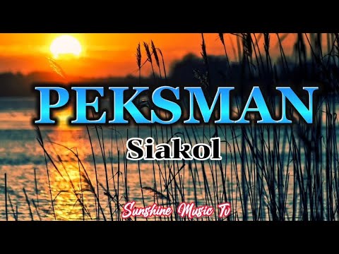 PEKSMAN (Siakol) with Lyrics