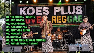 Download lagu 09 LAGU KOES PLUS LEGENDARIS COVER REGGAE KLASIK SANTAI || TEMAN KERJA,DAN PERJALANAN. #coversong  mp3