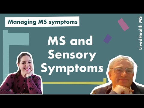 What Causes MS Sensory Symptoms? | Managing MS Symptoms