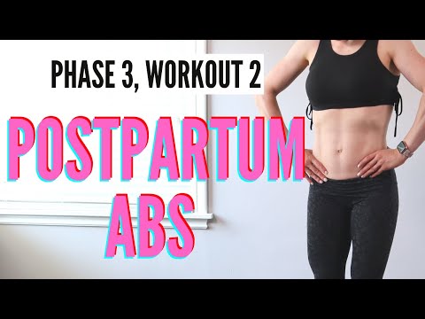 10 Minute Postpartum Abs: Heal, Strengthen and Sculpt Program: Phase 3, Workout #2 (Weeks 7-9)