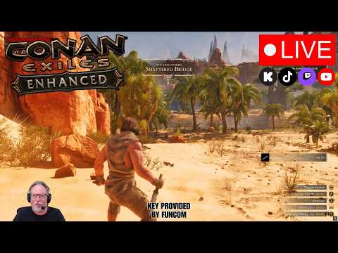 Conan Exiles Enhanced - Part 19 (Key Provided By Funcom)