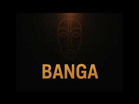 BANGA - Echowaya (Tribal Afro House)