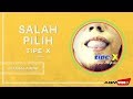 Tipe-X - Salah Pilih