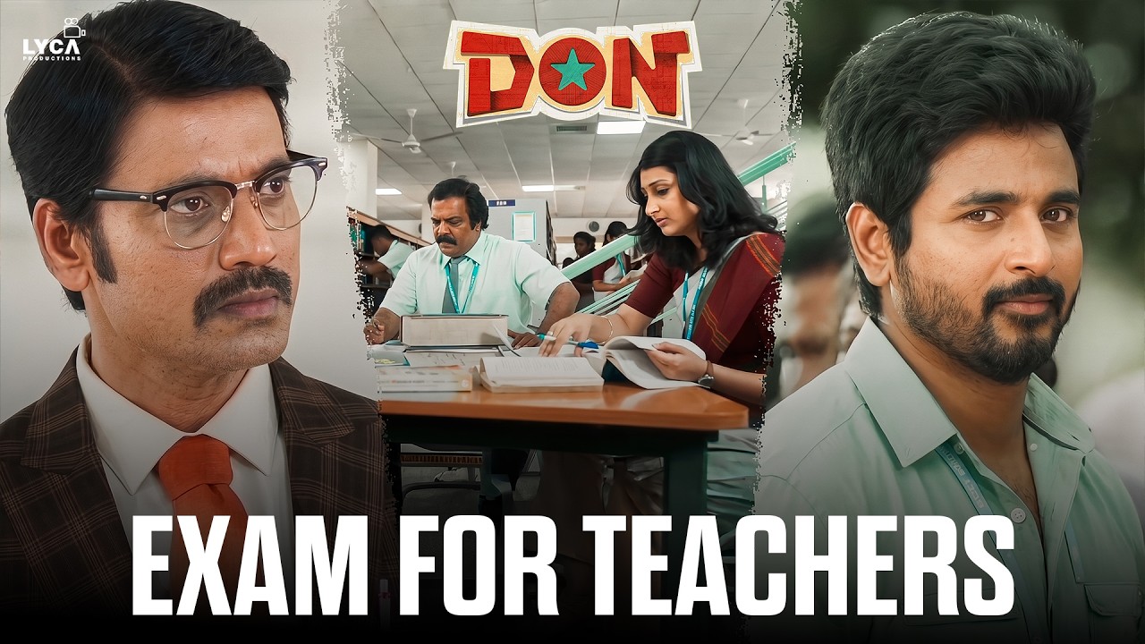 Teachers -கு Exam வச்சா நல்லா இருக்கும் சார்..! | Don | Sivakarthikeyan | SJ Suryah | Lyca