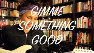 Gimme Something Good | Ryan Adams (cover) by ISABEAU