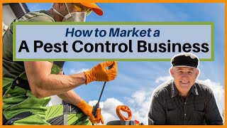 How to Market a Pest Control Business | Basics to the Only Ad You Need for a Pest Control Business.
