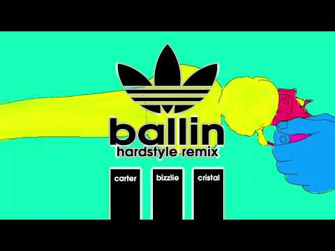 Młody Carter & Bizzlie & Cristal Kid - Ballin (HARDSTYLE remix by Bizzlie)