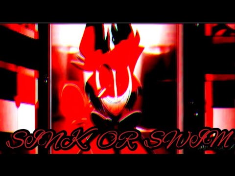 [HAZBIN HOTEL]-[EDIT]-Alastor-Sink or swim