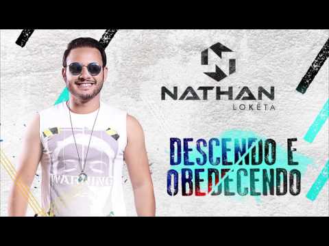 Nathan Lokêta - Descendo e Obedecendo  - CD Promocional Abril 2017