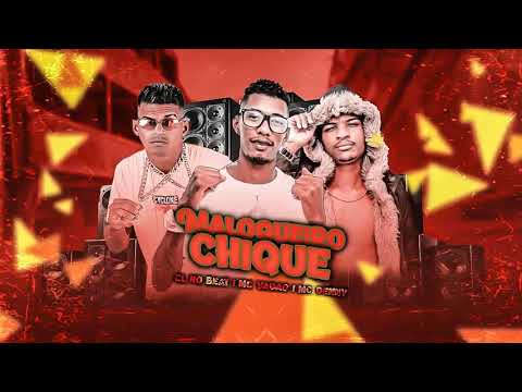 MC VADÃO, CL NO BEAT, MC DENNY - MALOQUEIRO CHIQUE - REMIX BREAGA FUNK