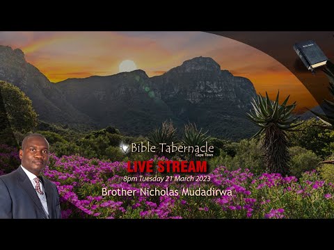 2023-0321PM - Brother Nicholas Mudadirwa - The Message Of The Hour
