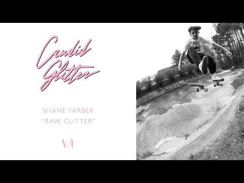 Image for video SHANE FARBER // RAW GLITTER  // "Candid Glitter"