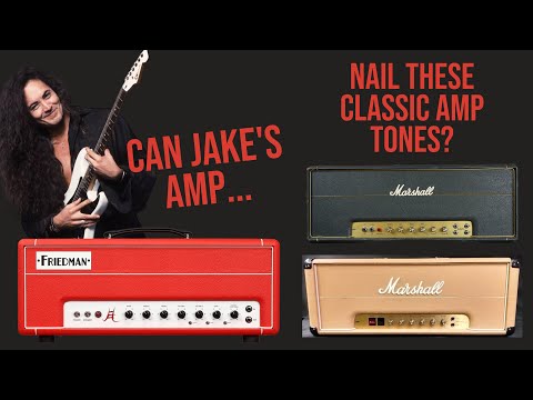 CAN JAKE'S AMP NAIL THESE TONES? Friedman JEL50