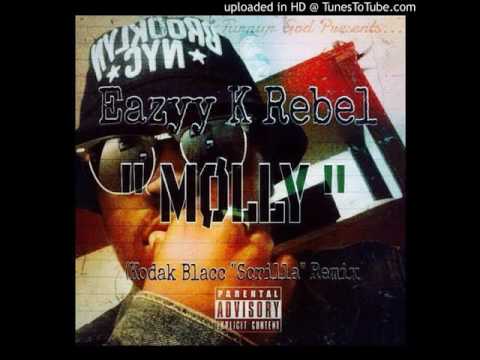 Eazyy K Rebel - "Mxlly" (Scrilla Remix)
