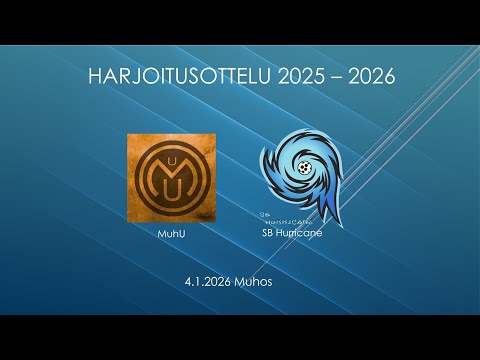 MuhU - SB Hurricane Harjoituspeli 4.1.2026