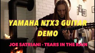 Video thumbnail for Joe Satriani - Tears In The Rain (Yamaha NTX3 Acoustic-Electric Nylon-String Guitar demo) by Robertas Semeniukas Official