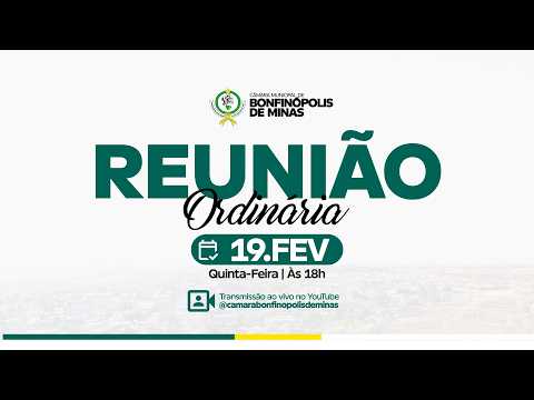 2º Reunião Ordinária da 2° Sessão Legislativa da 16° Legislatura - Dia - 19/02/2026