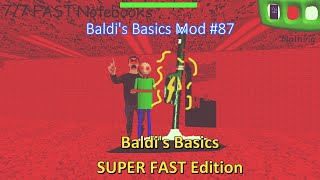 Download lagu EVERYONE IS FASTER ! | Baldi's Basics SUPER FAST Edition v1.6 (Hard Mode) | Baldi's Basics Mod #87 mp3 Download lagu EVERYONE IS FASTER ! | Baldi's Basics SUPER FAST Edition v1.6 (Hard Mode) | Baldi's Basics Mod #87 mp3