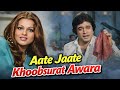 Aate Jaate Khoobsurat Awara Song HD Kishore Kumar Rajesh Khanna Dimple Kapadia Classic