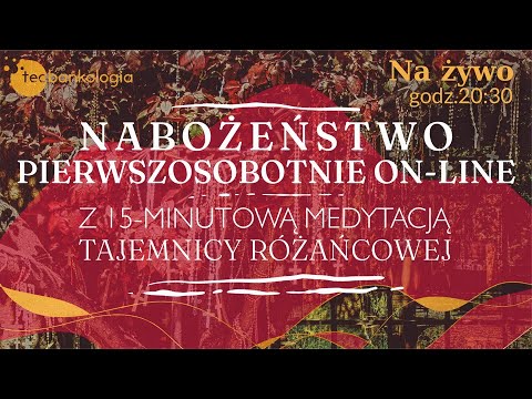 Różaniec Teobańkologia -  pierwsza sobota rozważanie i modlitwa online