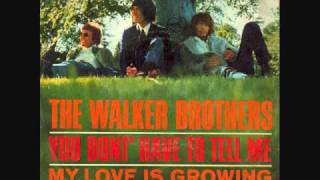 The Walker Brothers - My Love Is Growing