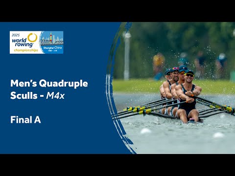 2025 World Rowing Championships - Men's Quadruple Sculls (M4x) - Final A