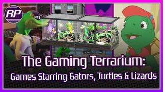 The Gaming Terrarium: Games Starring Gators, Turtles & Lizards! - Retro Pals