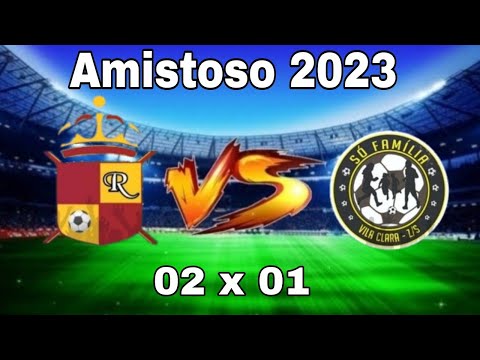 Relíquia x Só Familia - Amistoso 2023