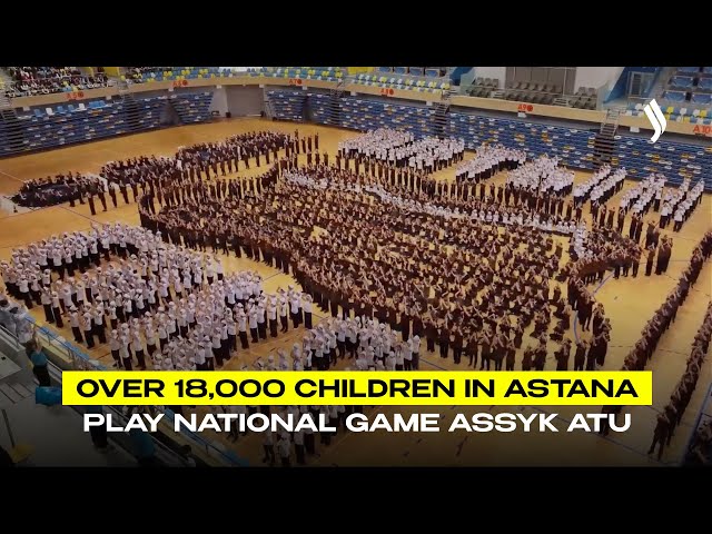 Over 18,000 children in Astana play national game Assyk Atu