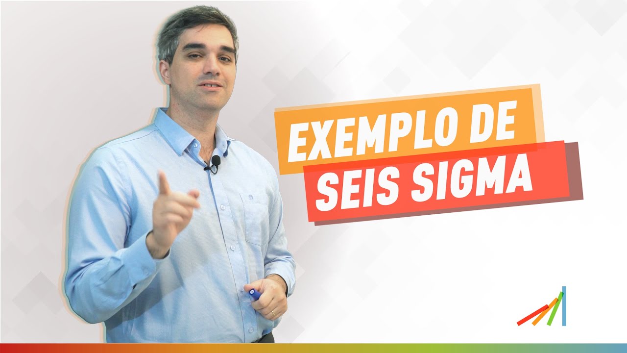 EXEMPLO DE PROJETO SEIS SIGMA NA PRÁTICA