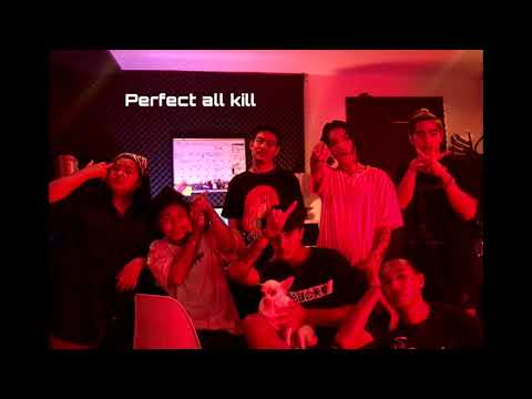 PERFECT ALL KILL - BOMYARB x HIGHHOT x VEZEUS x YARBBOI x SK4 x JMINE
