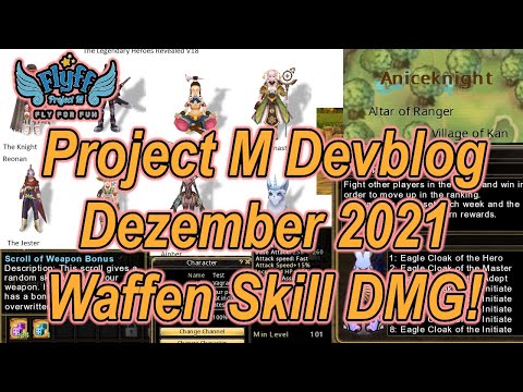 Flyff Project M (Flyff Universe): Devblog Dezember 2021 - Waffen Skill DMG, Eagle Cloak of the Hero!