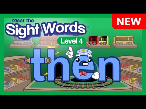 NEW! Meet the Sight Words Level 4 - "then" | Preschool Prep Company