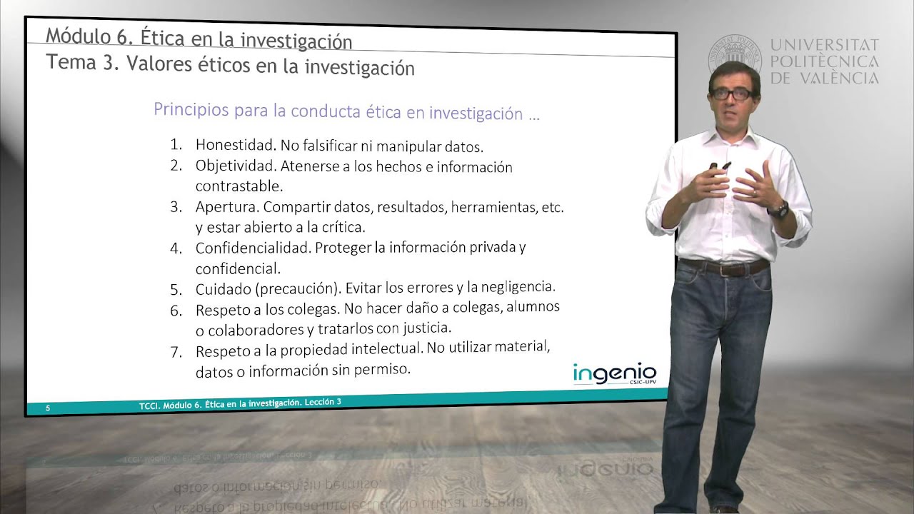 Valores éticos en la investigación |  | UPV