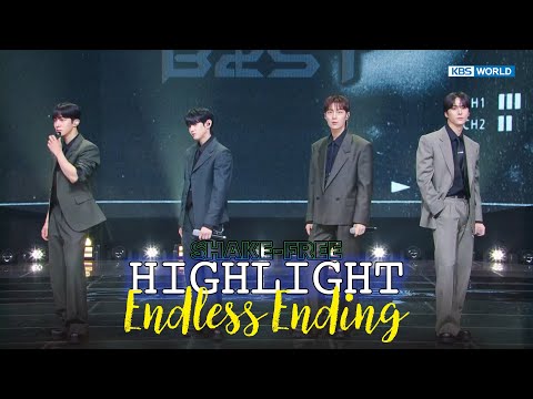 [SHAKE FREE] Endless Ending - HIGHLIGHT ハイライト 하이라이트 | KBS WORLD TV 250502