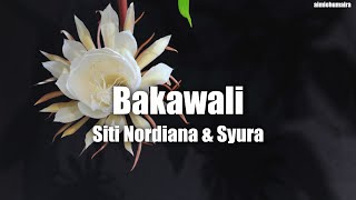 Download lagu [VIDEO LIRIK] Siti Nordiana & Syura - Bakawali mp3