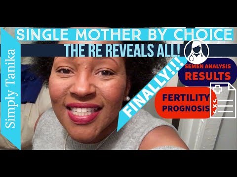 Fertility Prognosis and Semen Analysis - Finally RE Reveals All!