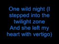 bon jovi One Wild Night with lyrics 