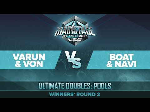 varun/Von vs BOAT/Navi - Winners' Round 2: Ultimate Doubles Pools - Mainstage