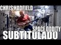 Astronauta Chris Hadfield - "Space Oddity ...