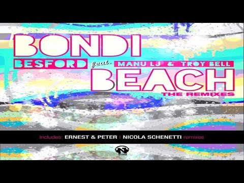 BESFORD Ft. MANU LJ & TROY BELL - Bondi Beach (Ernest & Peter Video Remix)