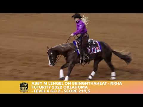 Abby M Lengel on Bringnthaheat - NRHA Futurity 2022 Oklahoma- Level 4 GO 2 -- Score 219,5
