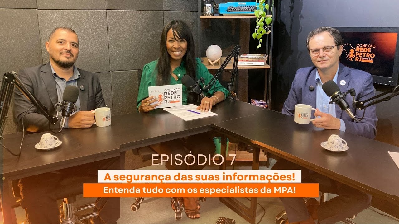 TEMP 1- EP 7| A segurança das suas informações, entenda tudo com os especialistas da MPA