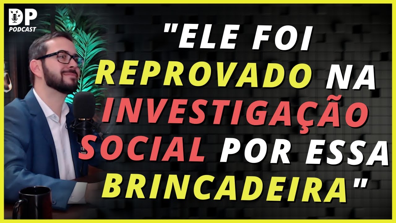 QUAIS FATOS PODEM EFETIVAMENTE REPROVAR ALGUÉM NA INVESTIGAÇÃO SOCIAL